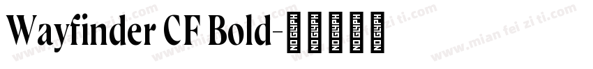 Wayfinder CF Bold字体转换